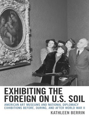 cover image of Exhibiting the Foreign on U.S. Soil